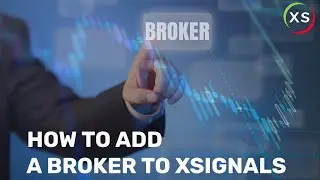 How to add broker xSignals