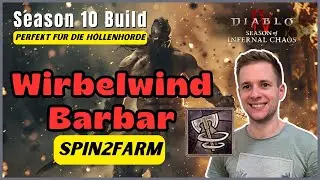 Season 10 Barbar Build! Wirbelwind Chaos f&uuml;r die H&ouml;llenhorde &ndash; Einfach & OP zum Farmen Diablo 4