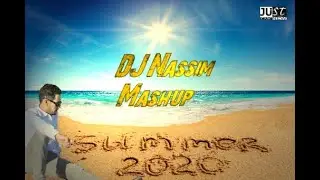 DJ NASSIM - MAGHREB SUMMER MIX 2020 | MASHUP VIDEO MIX