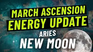 SPRING EQUINOX Ascension Energy Update - Aries New Moon March 20, 2023