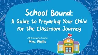 School Bound: A Guide to Preparing Your Child for the Classroom Journey - Pigtails & Crewcuts