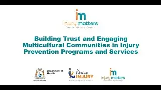 Building Trust and Engaging Multicultural Communities in Injury Prevention Programs and Services