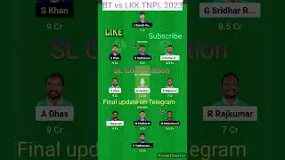 BT vs LKK dream11 team|LKK vs BT dream11 Team|TNPL 2023