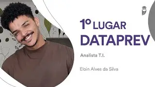 DATAPREV: Conhe&ccedil;a Eloin Alves, aprovado para Analista de TI - Adm e Governan&ccedil;a (RJ)
