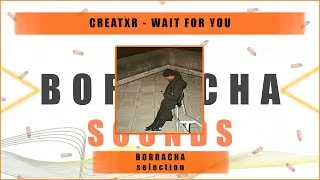 CREATXR - WAIT FOR YOU