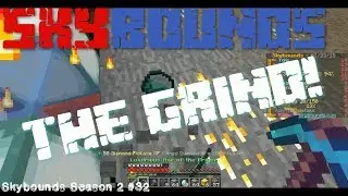The Grind to Level 37! (skybounds) S-2 #32