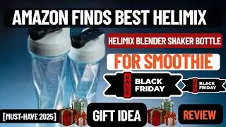 Amazon находит лучший блендер-шейкер HELIMIX для смузи [АКЦИЯ ЧЁРНОЙ ПЯТНИЦЫ]
