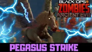 ANCIENT EVIL: PEGASUS STRIKE GUIDE (BLACK OPS 4 ZOMBIES DLC 2)