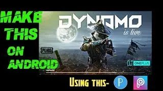 [TRAILER] HOW TO MAKE THUMBNAIL LIKE DYNAMO GAMING ||ON ANDROID||GAMEX