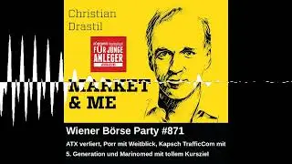 Wiener B&ouml;rse Party #871: ATX verliert, Porr mit Weitblick, Kapsch TrafficCom mit 5. Generation un...