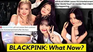 Kpop Idol BLACKPINK After The Tour: Disbandment Or Global Takeover?