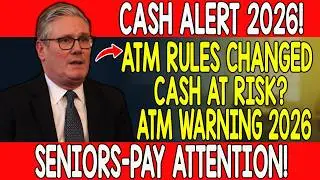 UK ATM Warning 2026 ⚠️ New Cash Withdrawal Rules Every Over-60 Must Know