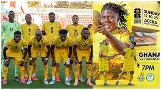 LIVE: Ghana 🇬🇭 vs Comoros 🇰🇲 | FIFA World Cup Qualifiers 2025 | Road to the World Cup