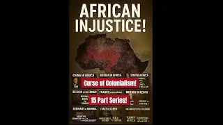 African Injustice | Rich in Resources, Trapped in Poverty