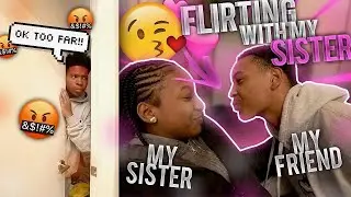 HAD MY FRIEND FLIRT WITH MY 15 YEAR OLD SISTER TO SEE HOW SHE REACTS! *They went too far*