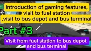 Part #3:Public Transport Simulator Coach Game 🎮 | Ma visit to bus 🚌 depot and bus 🚌 terminal #Video 