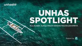 Bulukumba, Surga Wisata dengan Pesona Baharinya #unhasspotlight
