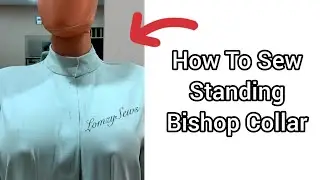 How To Sew A Standing Bishop Collar Very Easy Sewing Tutorial