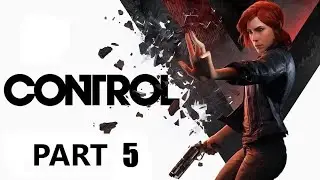 Control (PC Ultrawide 3840x1080 32:9 60FPS) |  Part 5 | Gameplay/Playthrough | No Commentary