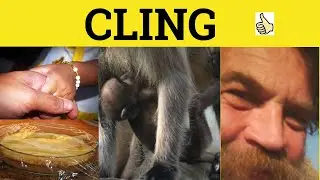 🔵 Cling Clung Clung - Cling Значение - Примеры - Cling Определение