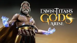 DAWN OF TITANS | GODS ARISE | ZEUS