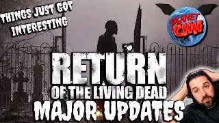 Big Updates on RETURN OF THE LIVING DEAD 2025 | The Saga Continues | Planet CHH