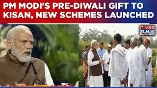Watch: PM Modi's Pre-Diwali Gift To Kisan, Launches These Schemes With A Special Message&nbsp;|&nbsp;Top&nbsp;News