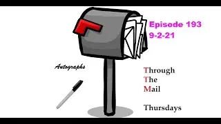 TTM Thursday Episode 193 ( 3 Baseball Returns ) Through The Mail Thursdays TTM Autograph