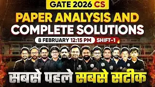 GATE 2026 Exam Analysis & Detailed Solutions | Computer Science Engineering | 8 FEB Shift 1