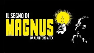 Il segno di Magnus - Palazzo del Fumetto (Pordenone)