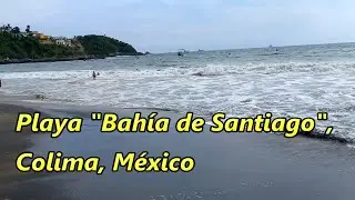 Playa Bahía de Santiago en Manzanillo Colima México