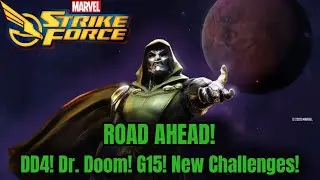 DD4! Dr. Doom! G15! New Challenges! - Road Ahead | Marvel Strike Force - MSF