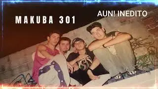MAKUBA 301-A&Uacute;N !