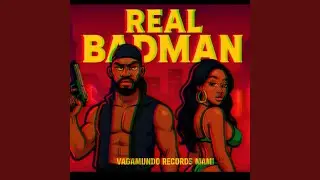 Real Badman