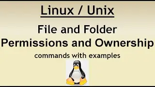 How To Change Linux/Unix File and Folder Permissions and Ownership (chmod,chown) / Linux Tutorials