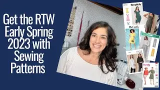 Get the Early Spring RTW with Sewing Patterns