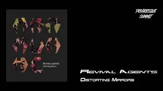 Revival Agents - Distorting Mirrors (Original Mix) [MIR MUSIC]