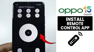 [ColorOS 15] How to Install Remote Control App on Oppo Phone - Get Remote App