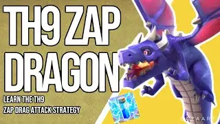 TH9 Zap Dragon Attack Strategy | Best TH9 War Attack Strategy in 2021 (TH9 Dragon Lighting Attack)