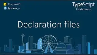 TypeScript tutorial: Declaration files