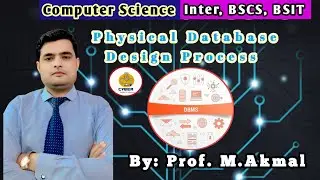 What is PHYSICAL Database Design in Database Management System? Computer Science Inter, BSCS, BSIT 