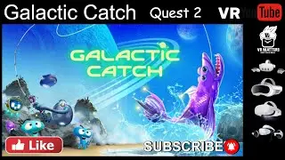 Galactic Catch - Quest 2 - Meta - first impression - German - Fischen in VR