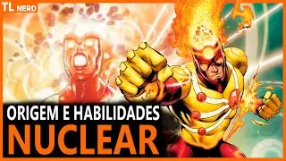 FIRESTORM | O PODER EXPLOSIVO DO NUCLEAR NA DC COMICS