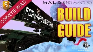 No Man&rsquo;s Sky Corvette Build: Halo&rsquo;s UNSC FORWARD UNTO DAWN tutorial EPIC!