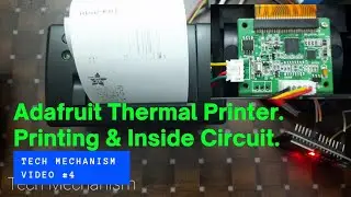 #4 adafruit thermal printer. Print & Inside Circuit. Can be used for low cost cloud printer solution