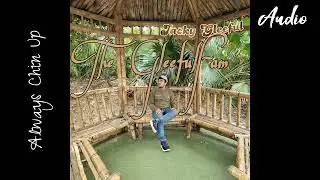 Always Chin Up || Jacky Gleeful || The GleefulFam || Audio English Song