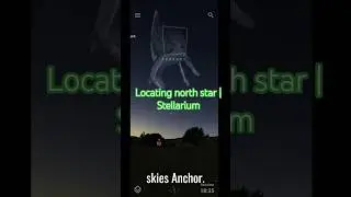 Find north star Polaris | Stellarium | #Polaris #NorthStar #Stellarium #Astronomy #viral #shorts