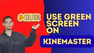 How to Use Green Screen (Chroma Key) in KineMaster - Here's How You Can Do It // 2026 Edition