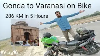 Gonda to Varanasi on Bike | Day-1|