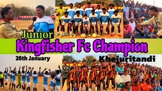 Kingfisher Fc  Potka Champion || Khejuritandi,Bahalda MBJ 